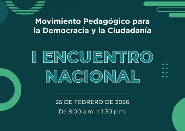 I ENCUENTRO NACIONAL DEL MOVIMIENTO PEDAGÓGICO PARA LA DEMOCRACIA Y LA CIUDADANÍA